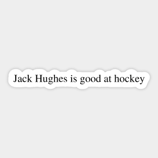 Jack Hughes is good at hockey Sticker